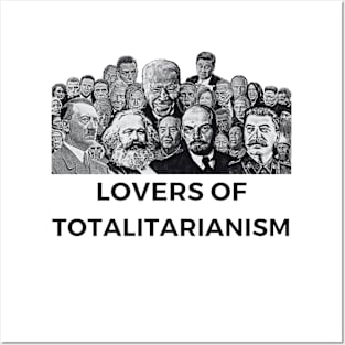 Lovers of Totalitarianism Posters and Art